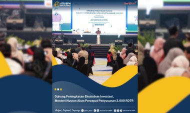Dukung Peningkatan Ekosistem Investasi, Menteri Nusron Akan Percepat Penyusunan 2.000 RDTR