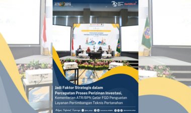 Kementerian ATR/BPN Gelar FGD, Ini yang Dibahas