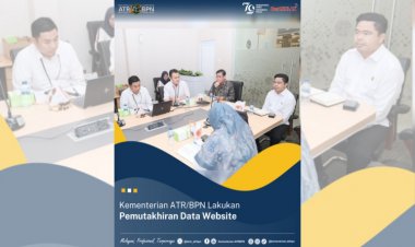 Kementerian ATR/BPN Lakukan Pemutakhiran Data Website