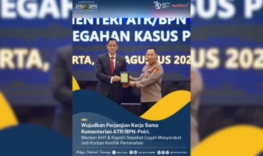 Wujudkan Perjanjian Kerjasama Kementerian ATR/BPN-Polri, Sepakat Cegah Masyarakat Jadi Korban Konflik Pertanahan