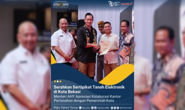 Di Bekasi Serahkan Sertipikat Tanah Elektronik, Menteri AHY Apresiasi Kolaborasi Kantor Pertanahan dengan Pemkot
