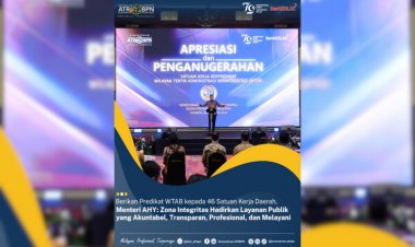 46 Satuan Kerja Daerah Terima WTAB, Menteri AHY: Zona Integritas Hadirkan Layanan Publik yang Akuntabel, Transparan, Profesional, dan Melayani