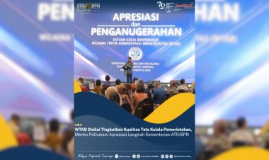 WTAB Dinilai Tingkatkan Kualitas Tata Kelola Pemerintahan, Mengko Pulhukam Apresiasi Langkah Kementerian ATR/BPN