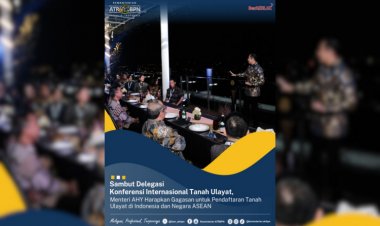 Sambut Delegasi Konferensi Tanah Ulayat, Ini yang Disampaikan Menteri AHY