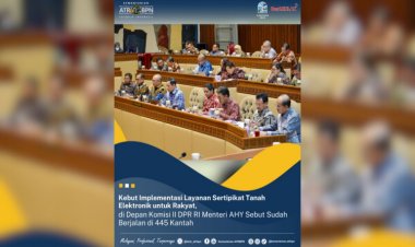 Menteri AHY Gelar RDP dengan Komisi II DPR RI Ini yang Dibahas