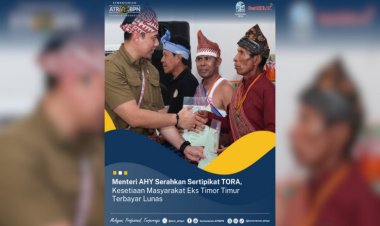 Menteri AHY Serahkan Sertipikat TORA