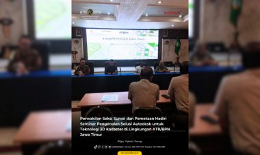 Perwakilan Seksi Survei dan Pemetaan Hadiri Seminar Pengenalan Solusi Autodesk untuk Teknologi 3D Kadaster di Lingkungan ATR/BPN Jawa Timur