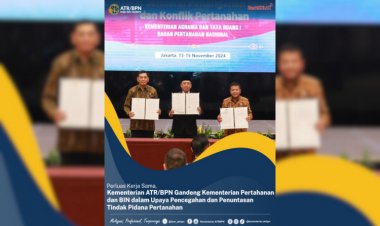Perluas Kerja Sama, Kementerian ATR/BPN Gandeng Kementerian Pertahanan dan BIN dalam Upaya Pencegahan dan Penuntasan Tindak Pidana Pertanahan