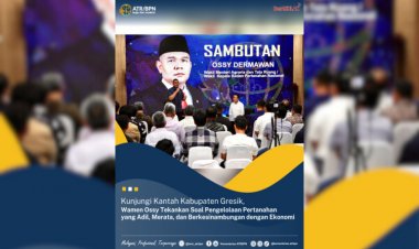 Kunjungi Kantah Kabupaten Gresik, Wamen Ossy Tekankan Soal Pengelolaan Pertanahan yang Adil, Merata, dan Berkesinambungan dengan Ekonomi