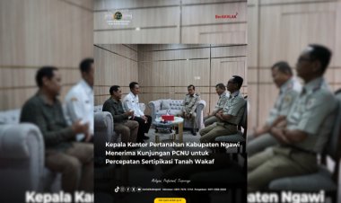 Kepala Kantor Pertanahan Kabupaten Ngawi Menerima Kunjungan PCNU untuk Percepatan Sertipikasi Tanah Wakaf