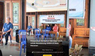 Penyerahan Sertipikat Hak Atas Tanah untuk Mendukung UMKM di Desa Macanan Kecamatan Jogorogo